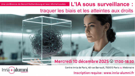 Conférence exceptionnelle " L'IA sous surveillance : traquer les biais et les atteintes aux droits "